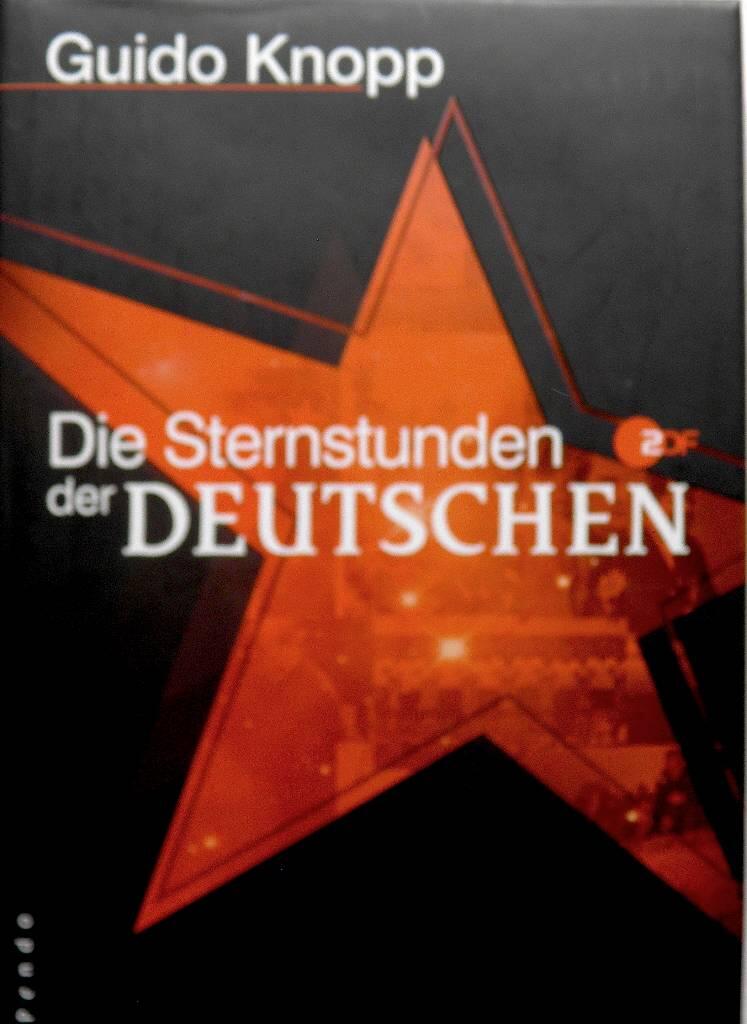 Die Sternstunden der Deutschen
