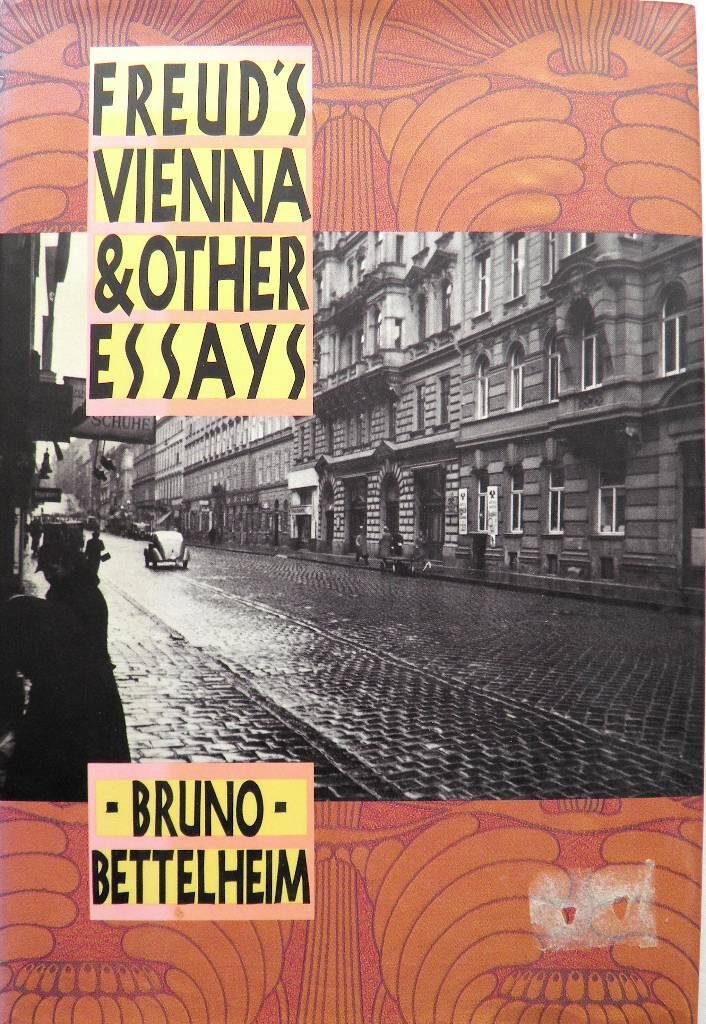 Freud's Vienna and other essays