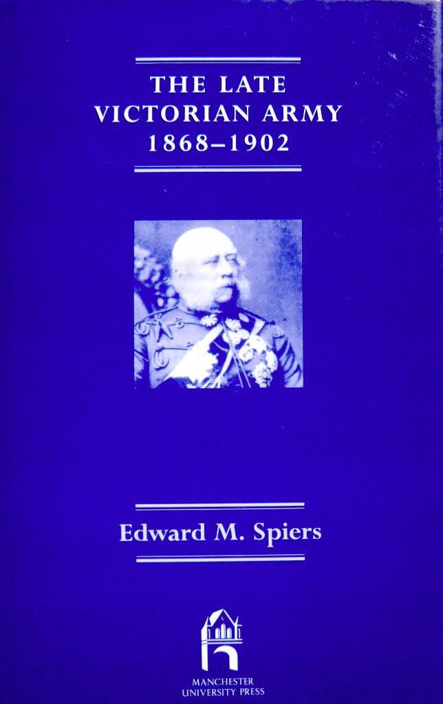 The late Victorian army - 1868-1902