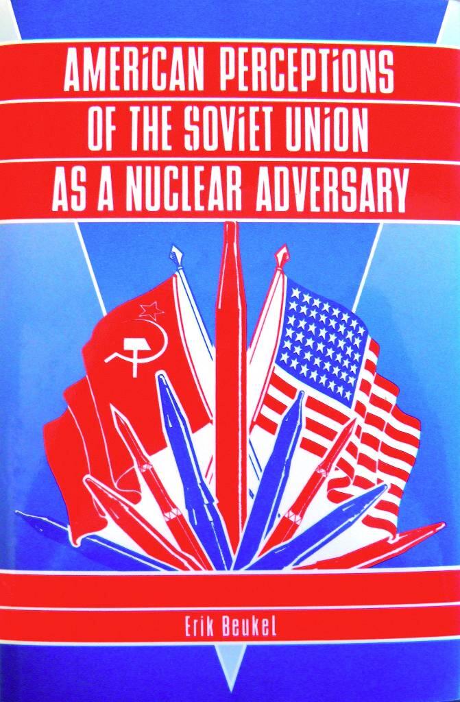 American perceptions of the Soviet Union as a nuclear adversary - from Kennedy to Reagan