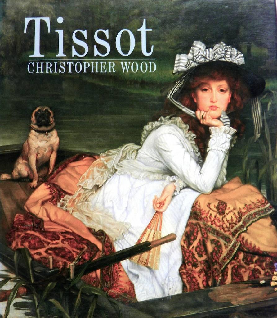 Tissot - the life and work of Jacques Joseph Tissot 1836-1902