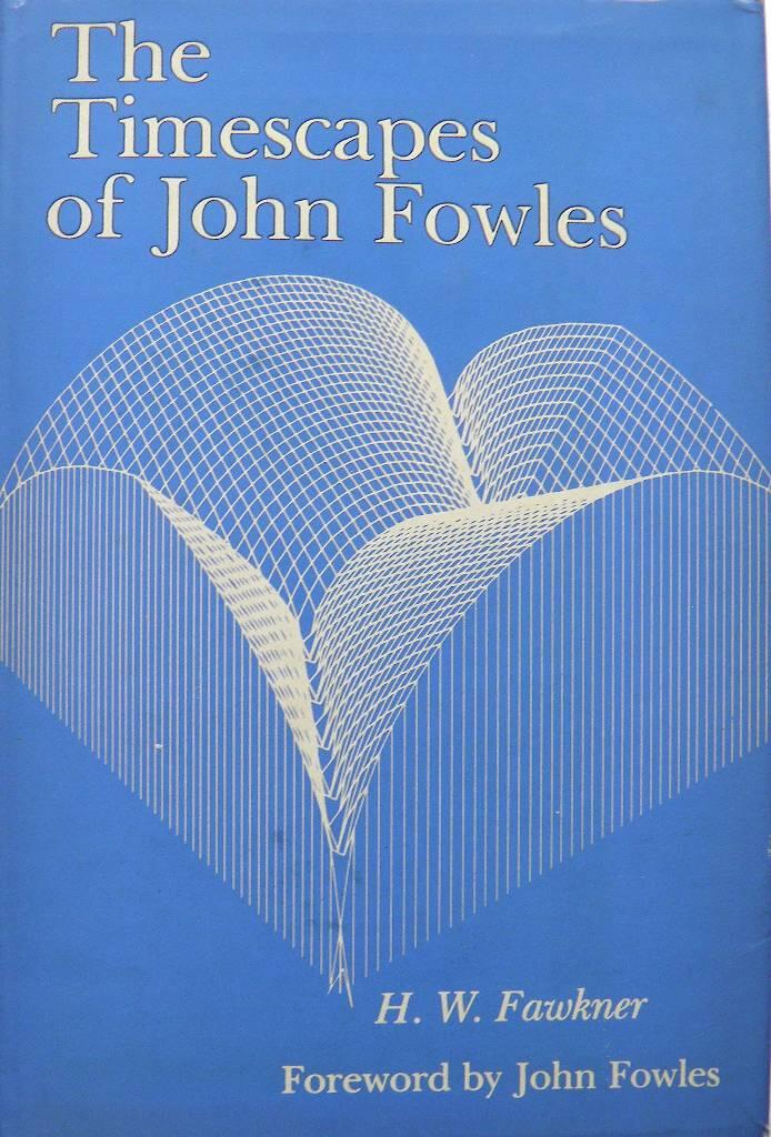 The timescapes of John Fowles