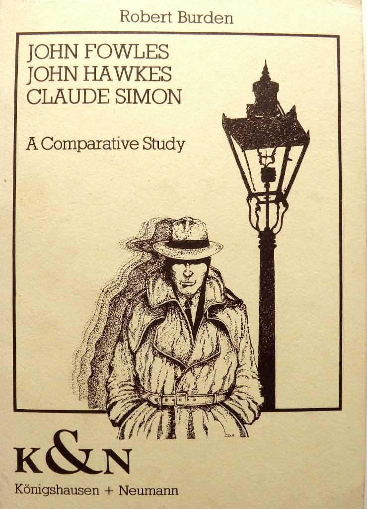 John Fowles, John Hawkes, Claude Simon