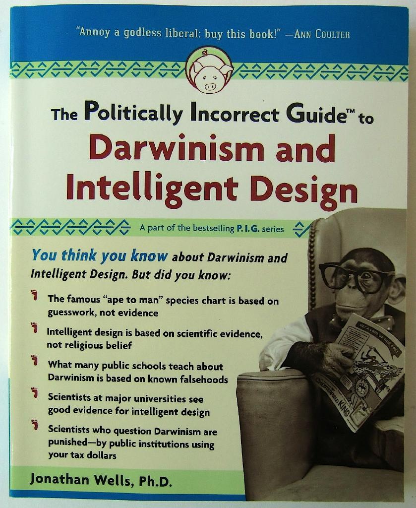 Politically Incorrect Guide to Darwin and Intelligent Design [Elektronisk resurs]