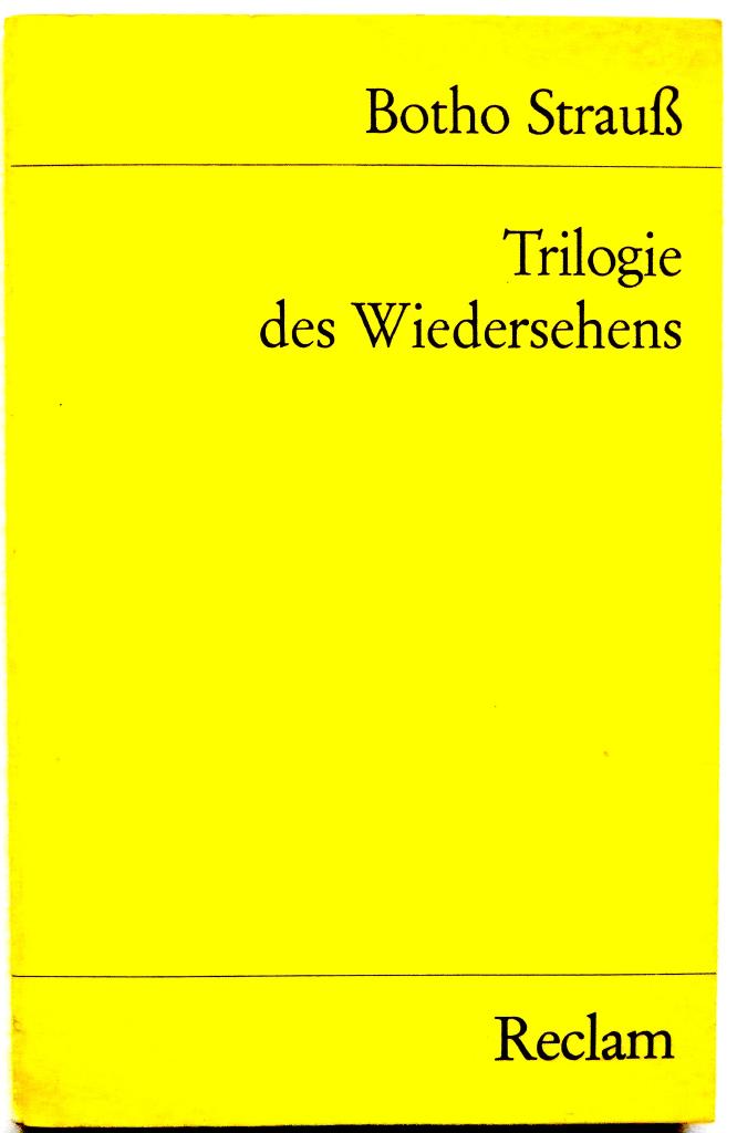Trilogie des Wiedersehens : Theaterst&uuml;ck