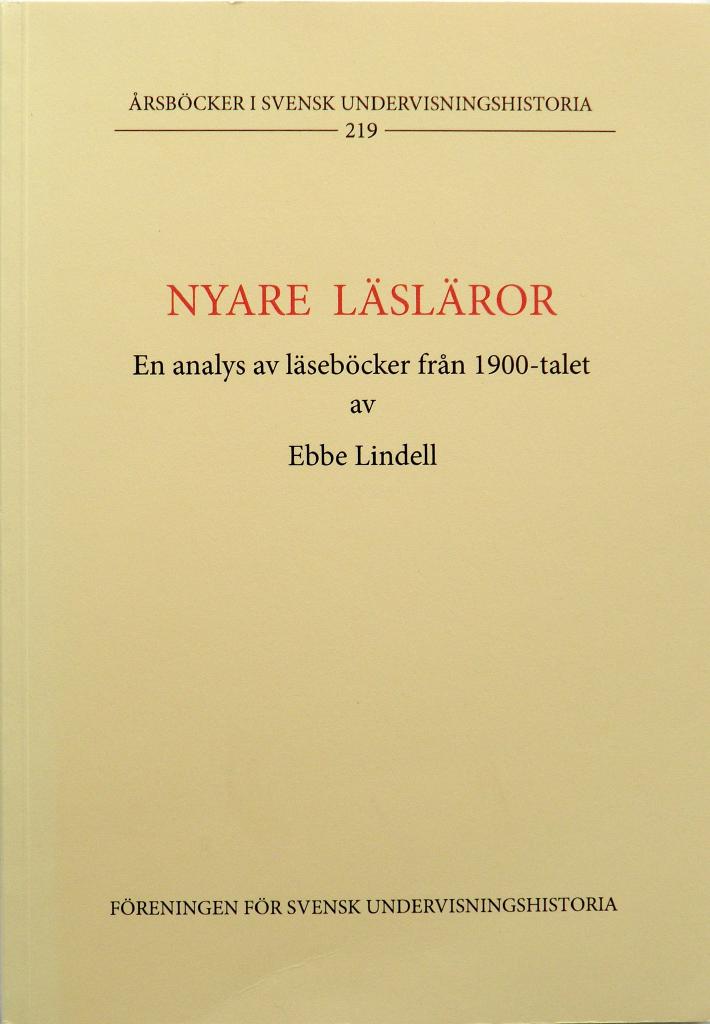 Nyare l&auml;sl&auml;ror : en analys av l&auml;seb&ouml;cker fr&aring;n 1900-talet