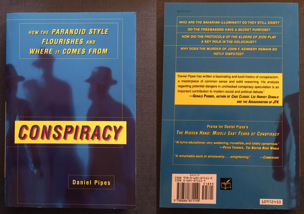 Conspiracy : how the paranoid style flourishes and where it comes from