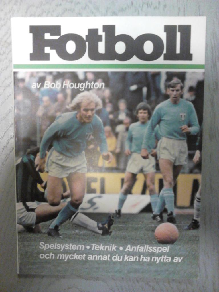 Fotboll - [spelsystem, teknik, anfallsspel och mycket annat du kan ha nytta av]