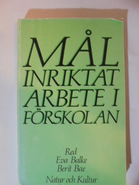 Målinriktat arbete i förskolan