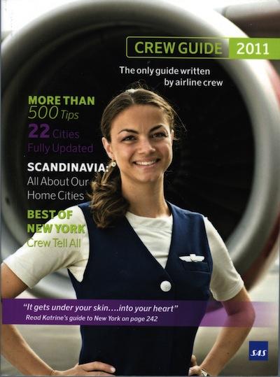 Crew guide 2011 : the only guide written by airline crew