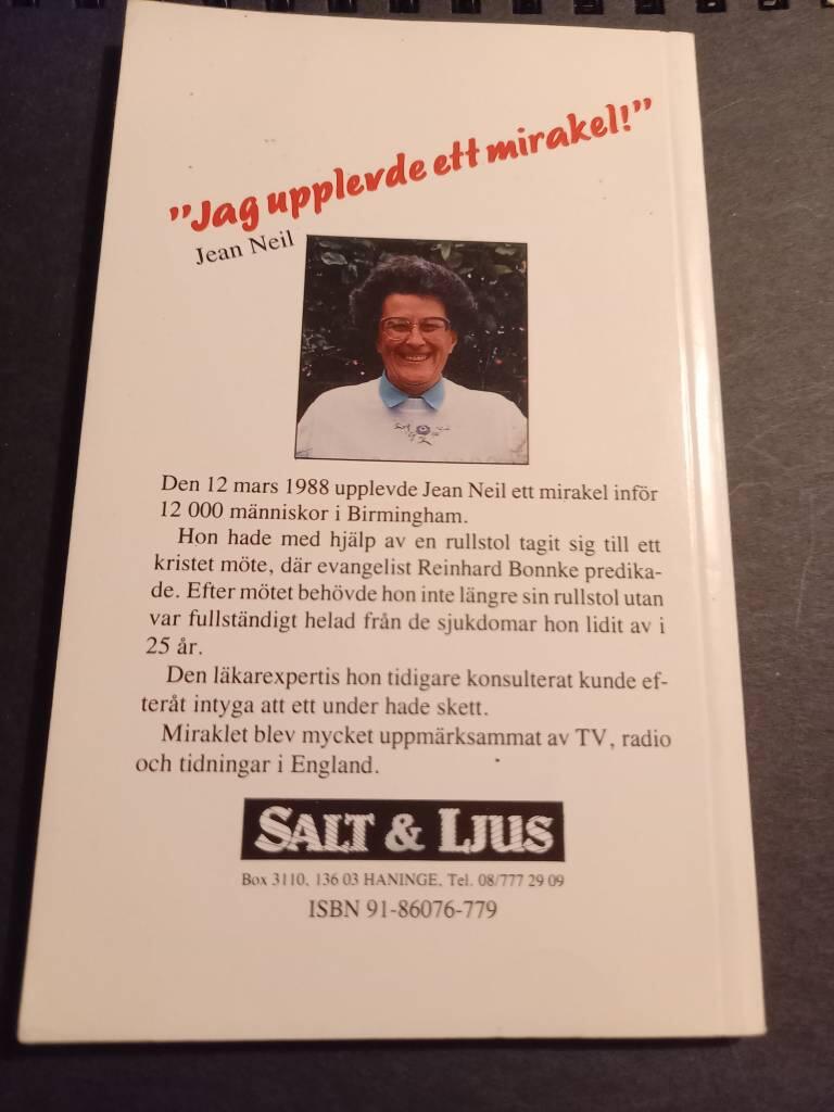 Jag upplevde ett mirakel! : en personlig redog&ouml;relse f&ouml;r ett sjufaldigt gudomligt helandemirakel i Birmingham, England 1988