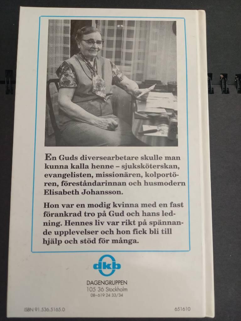 Hon gick i tro : ber&auml;ttelsen om en modig kvinna