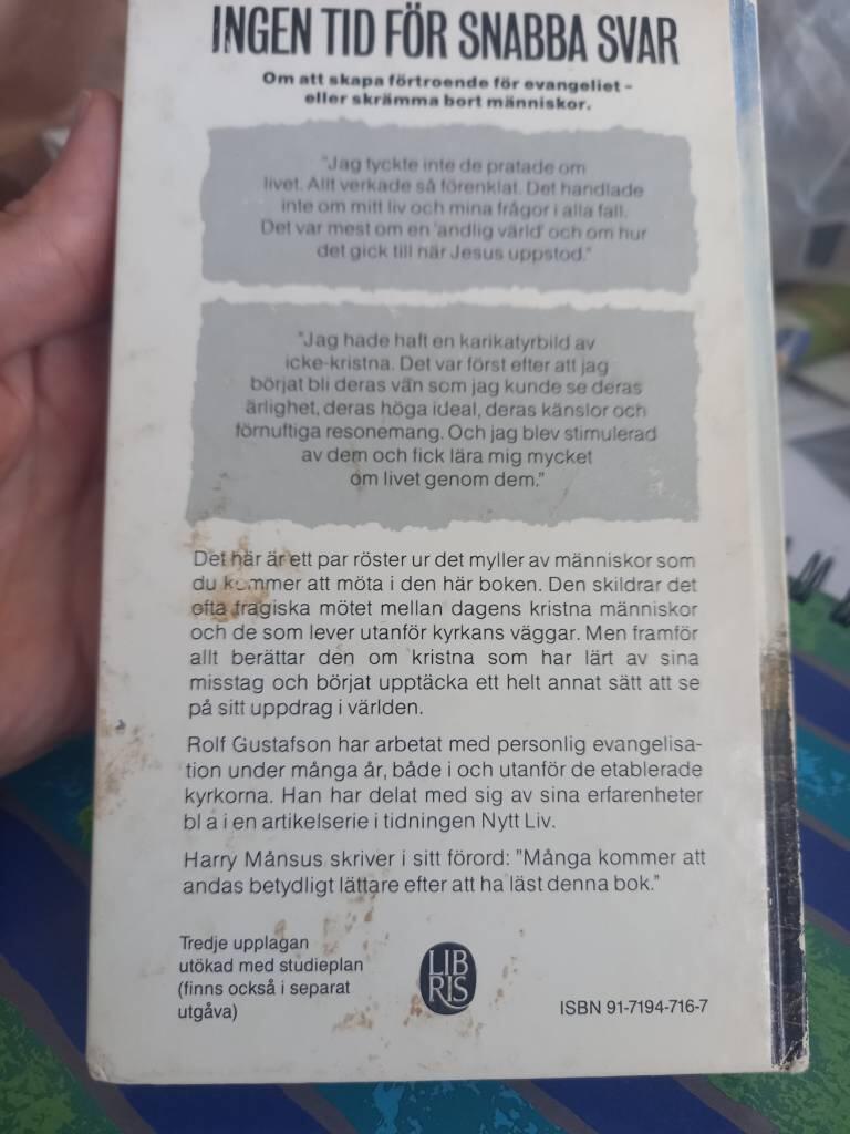 Ingen tid f&ouml;r snabba svar : om att skapa f&ouml;rtroende f&ouml;r evangeliet - eller skr&auml;mma bort m&auml;nniskor