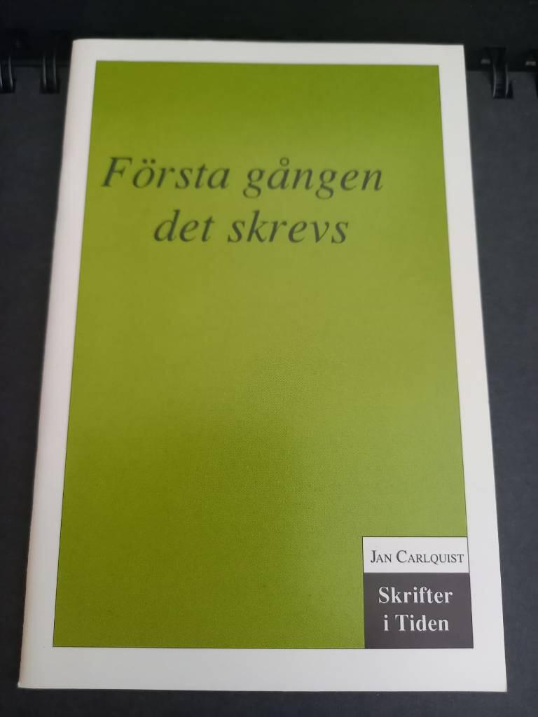 F&ouml;rsta g&aring;ngen det skrevs : om bibeltexter som litter&auml;r fascination