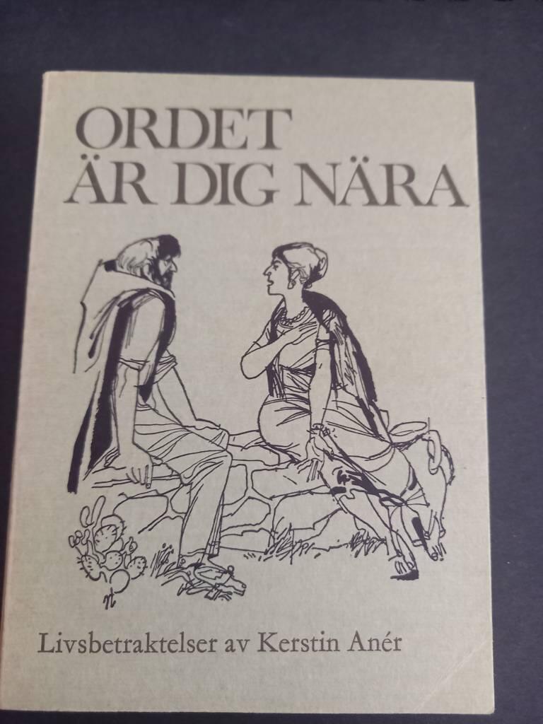 Ordet &auml;r dig n&auml;ra : livsbetraktelser