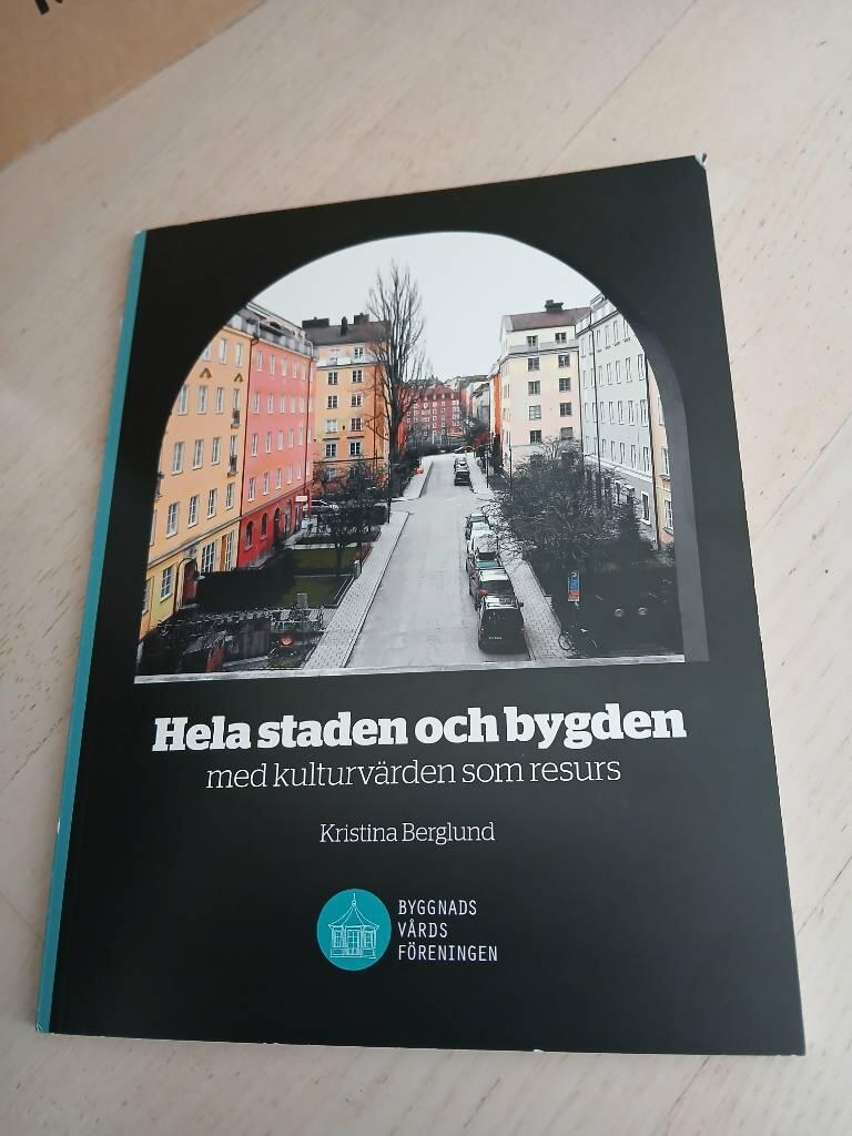 Hela staden och bygden - med kulturvärden som resurs