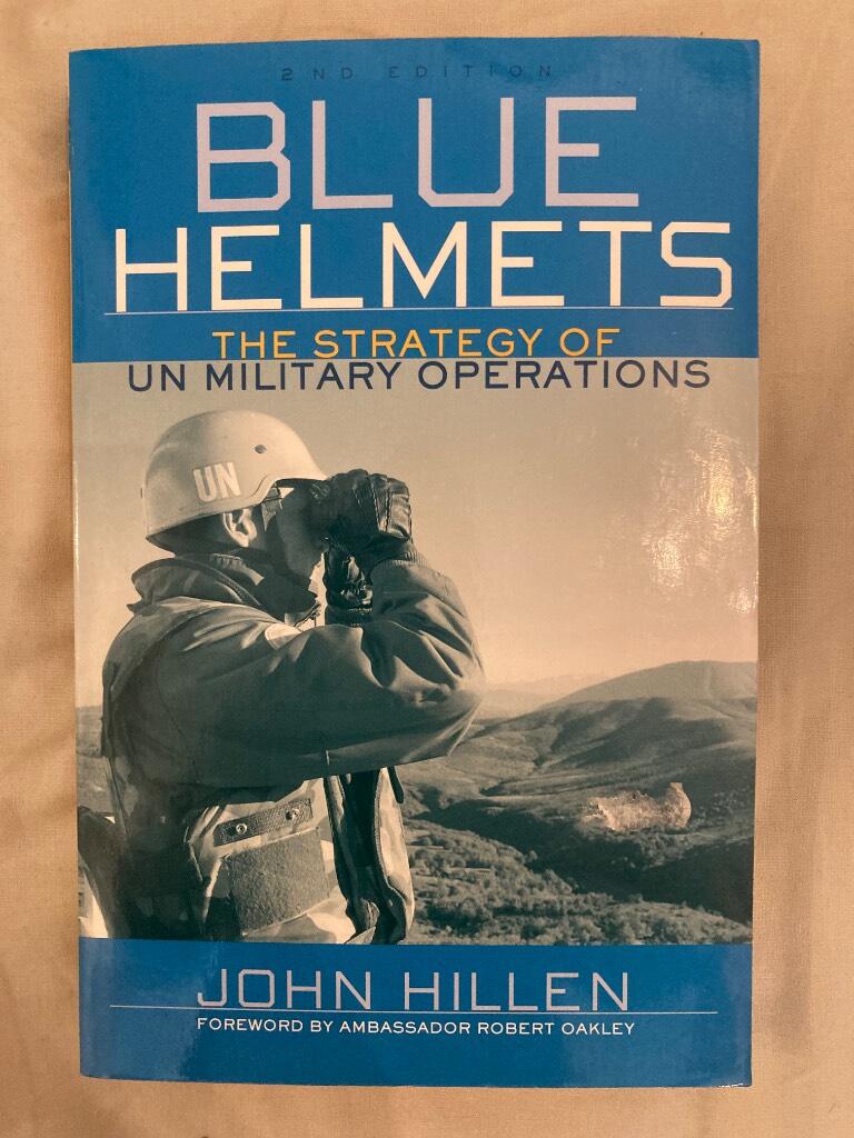 Blue helmets - the strategy of UN military operations