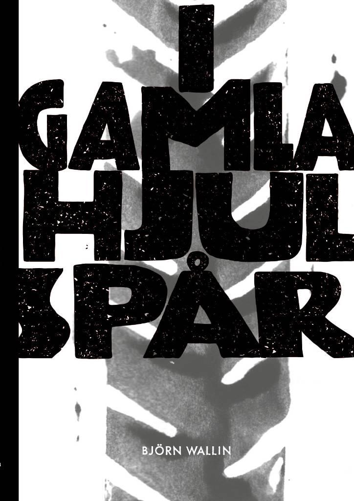 I gamla hjulspår