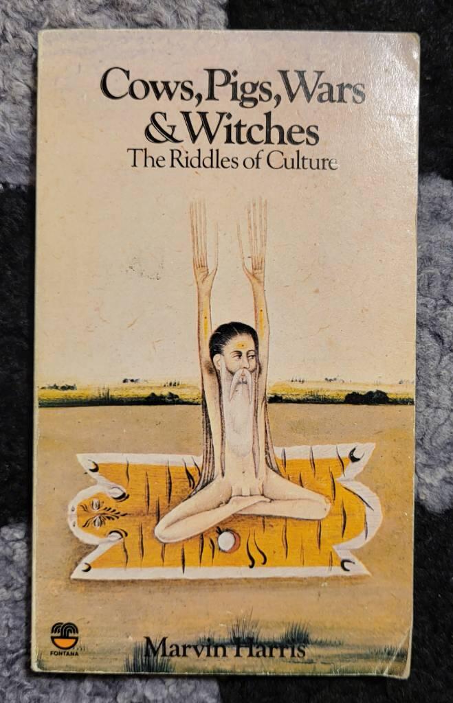 Cows, pigs, wars & witches - the riddles of culture