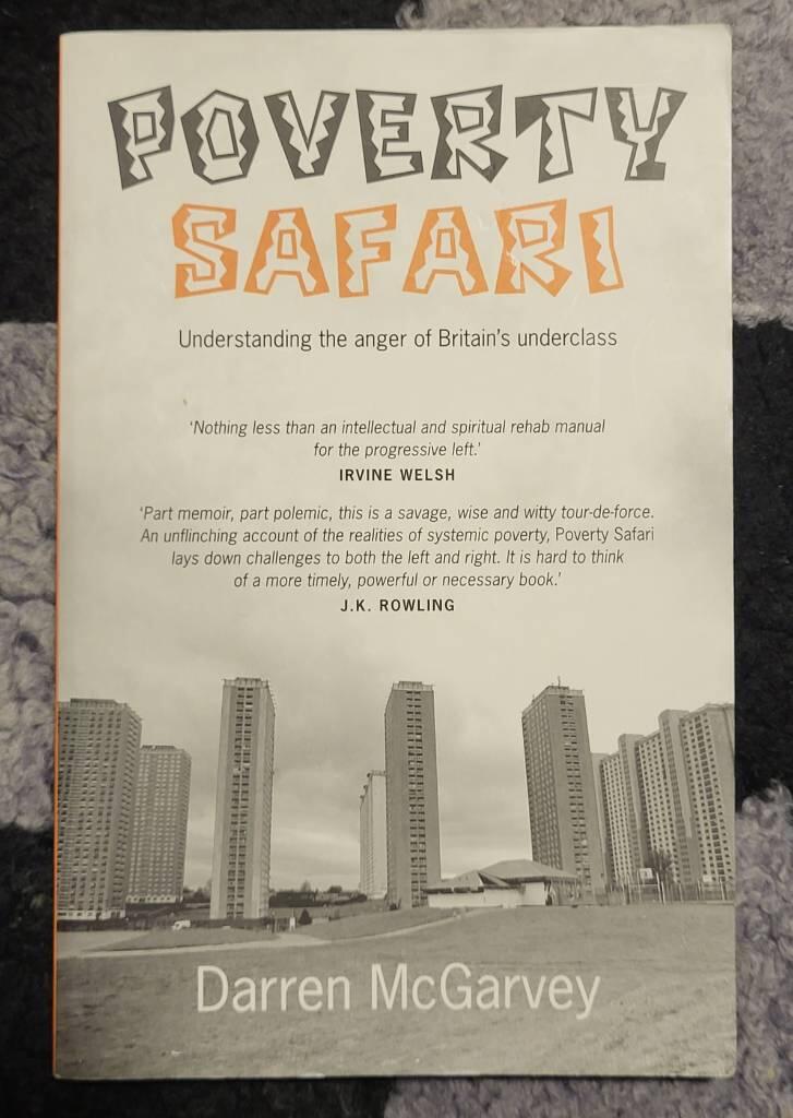 Poverty safari - understanding the anger of britains underclass