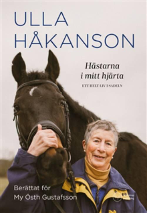 Hästarna i mitt hjärta - Ett helt liv i sadeln