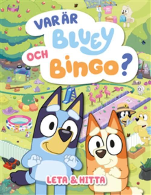 Var är Bluey och Bingo?