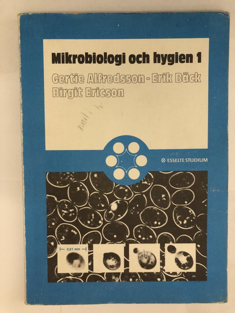 Mikrobiologi och hygien : f&ouml;r v&aring;rdyrken