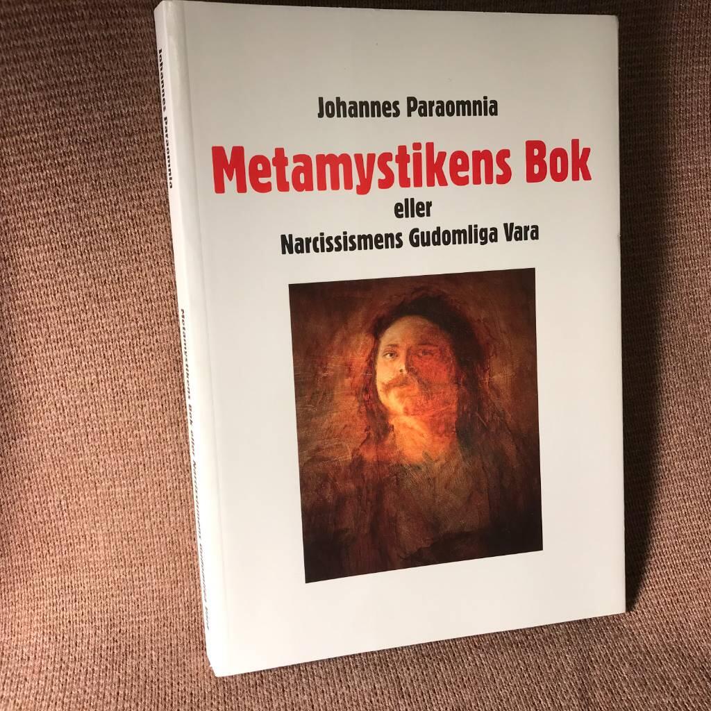 Metamystikens bok : eller Narcissismens gudomliga vara