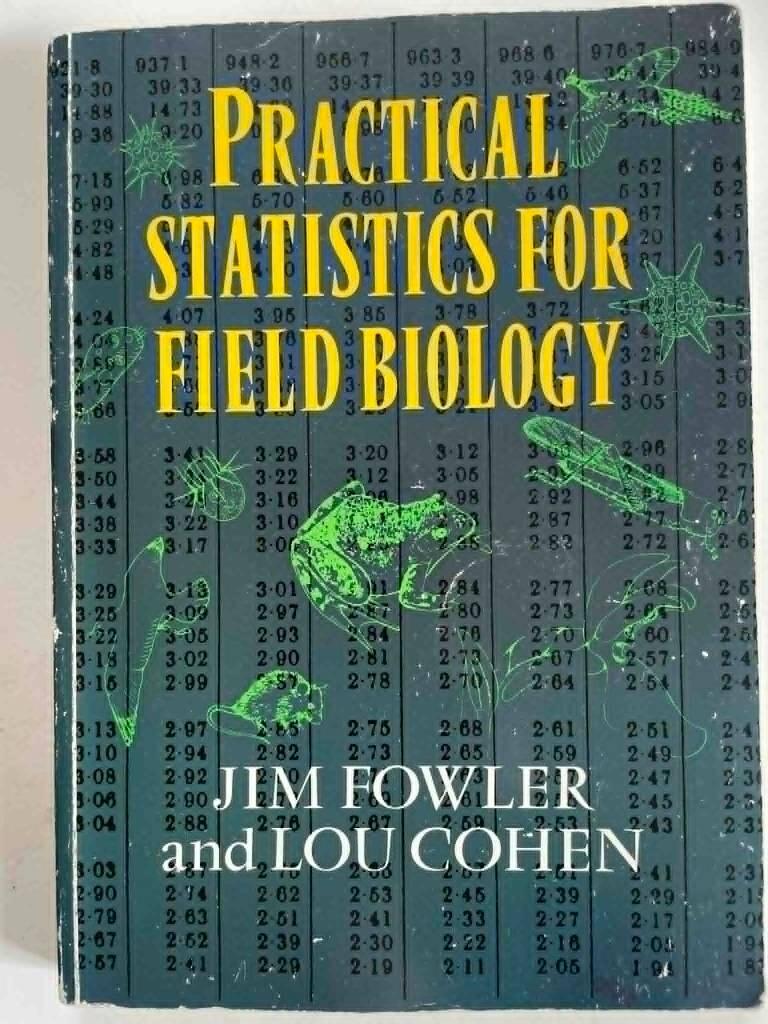 Practical statistics for field biology