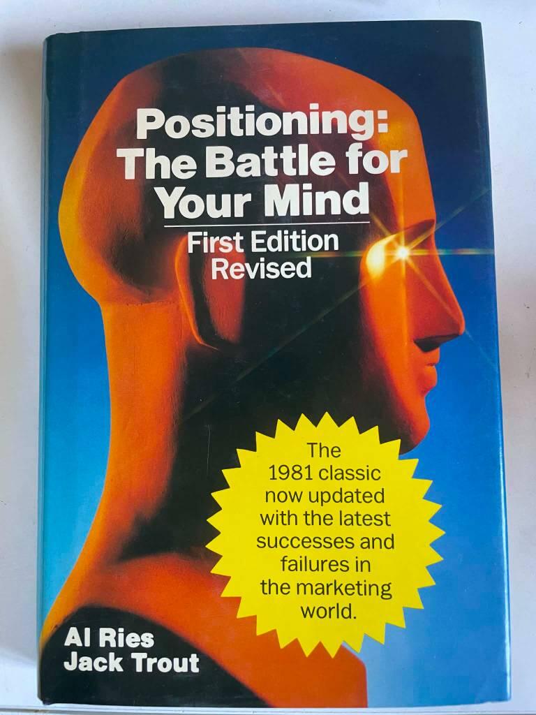 Positioning : the battle for your mind