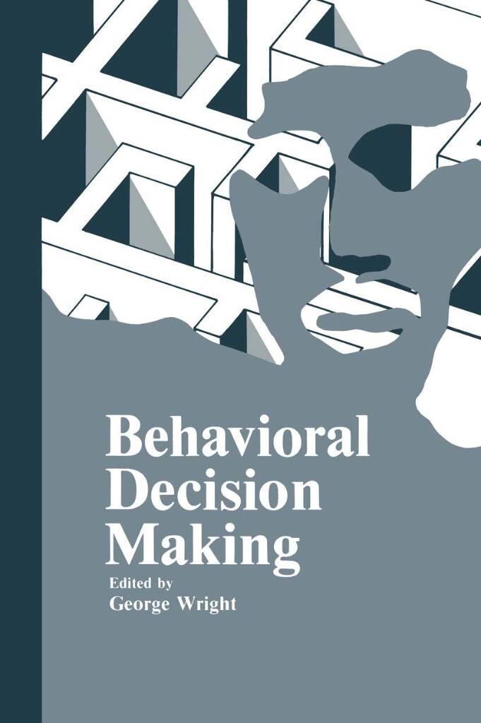 Behavioral decision making