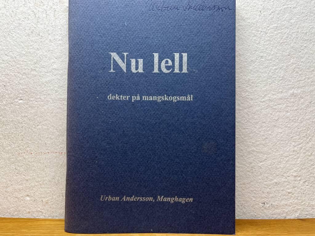 Nu lell : [dekter p&aring; mangskogsm&aring;l]