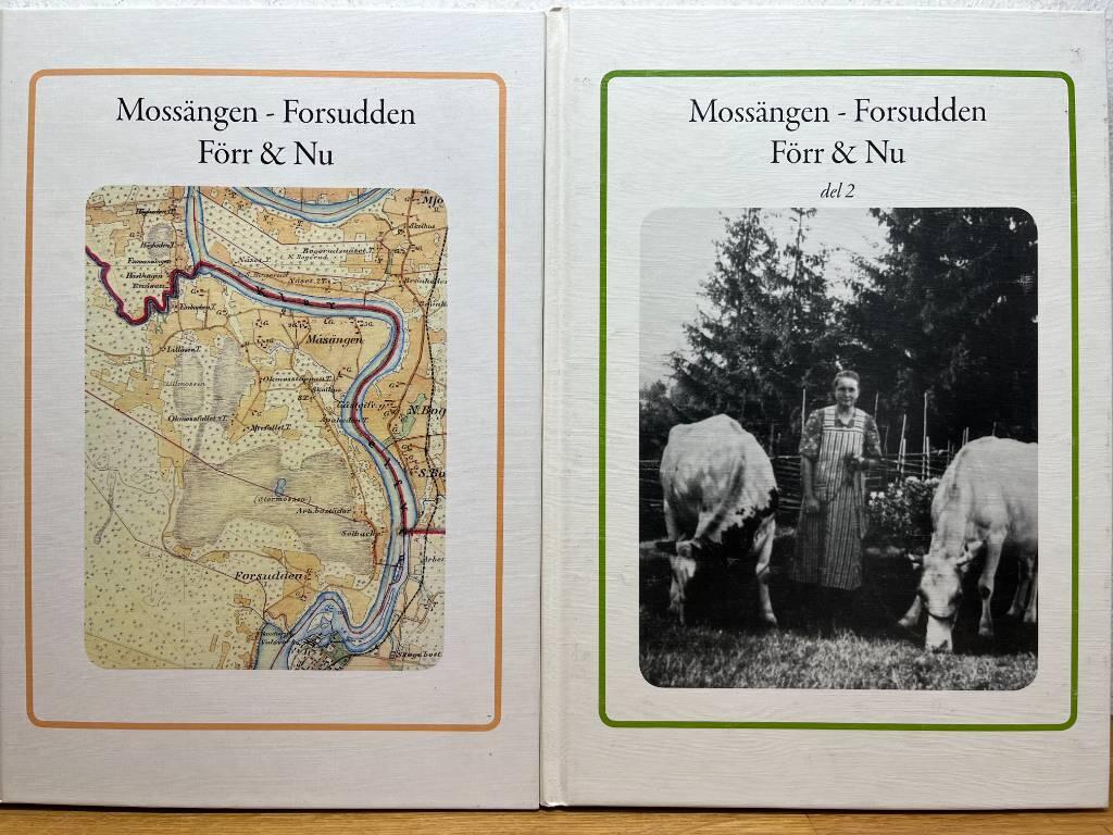 Moss&auml;ngen - Forsudden : f&ouml;rr - nu