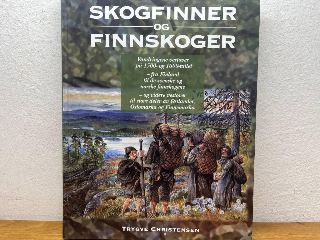 Skogfinner og finnskoger - vandringene vestover p&aring; 1500- og 1600-tallet - fra Finland til de svenske og norske finnskogene - og videre vestover til store deler av &Oslash;stlandet, Oslomarka og Finnemarka
