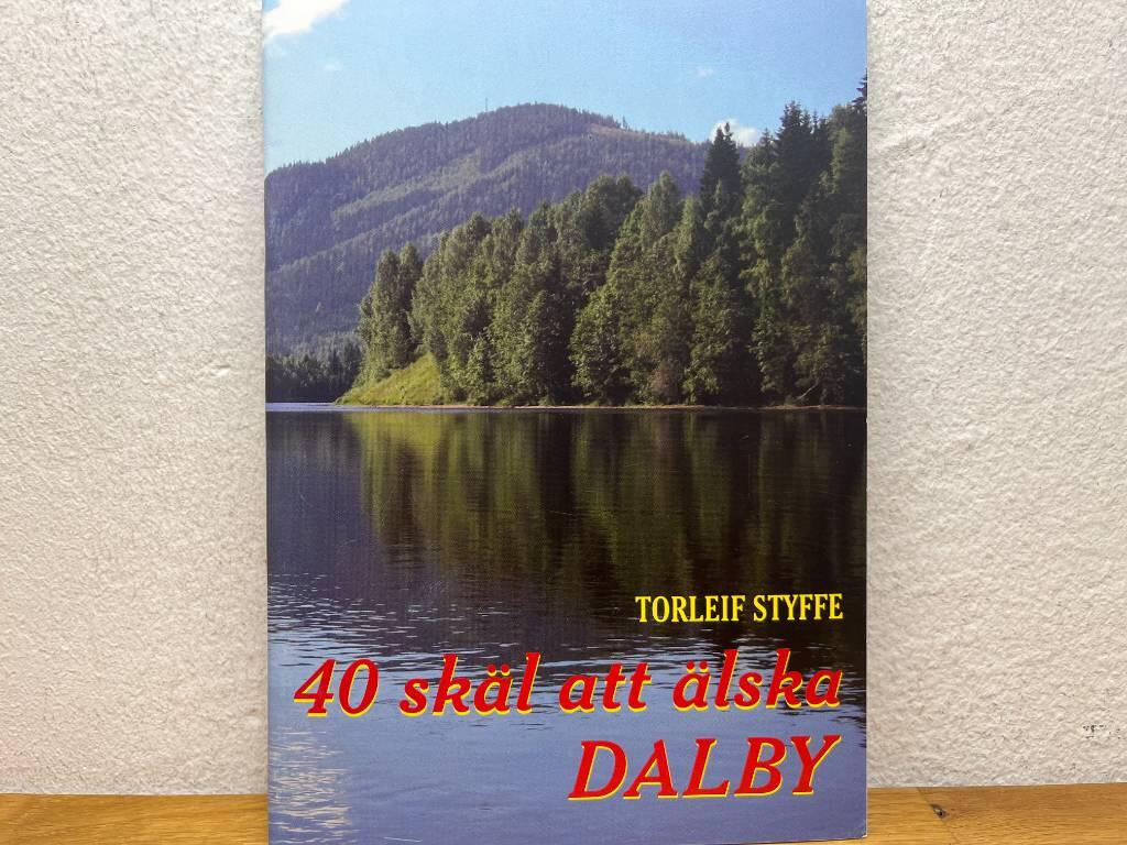 40 sk&auml;l att &auml;lska Dalby