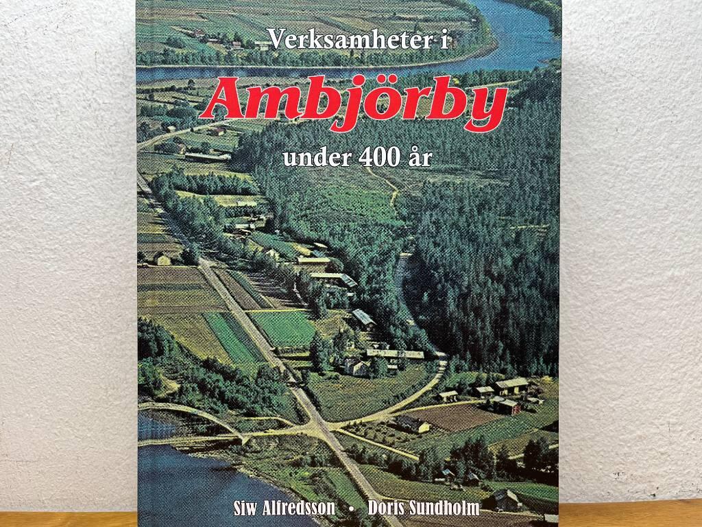 Verksamheter i Ambj&ouml;rby under 400 &aring;r