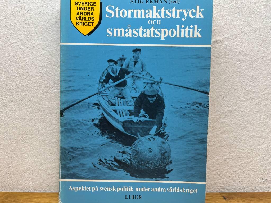 Stormaktstryck och sm&aring;statspolitik