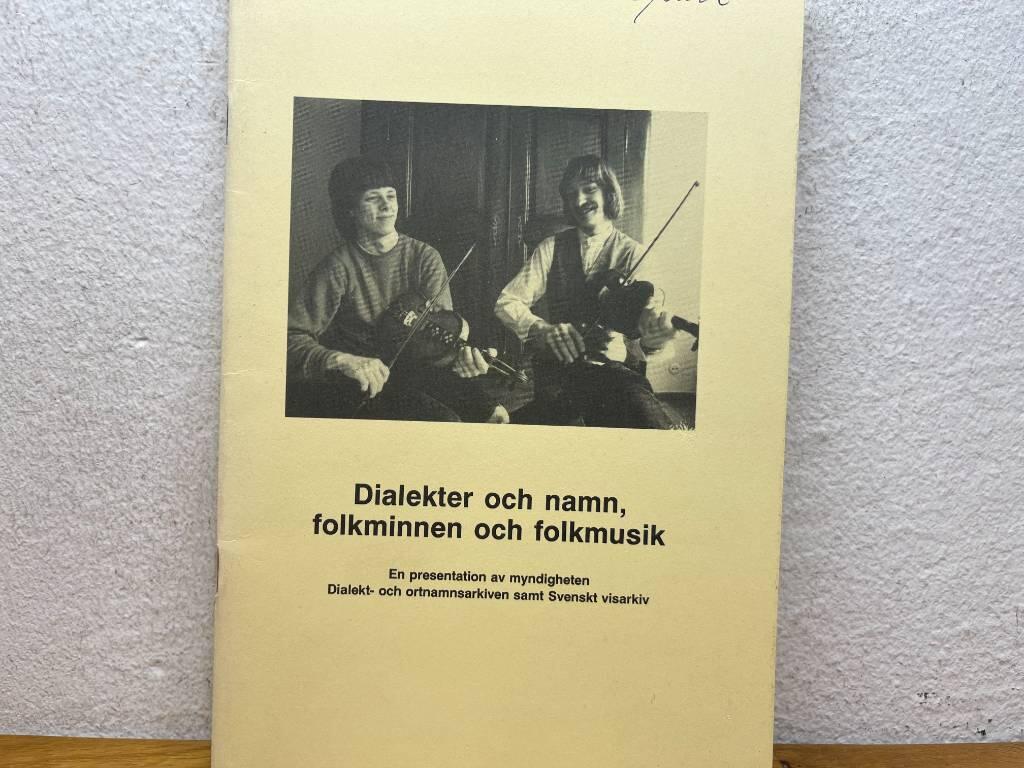 Dialekter och namn, folkminnen och folkmusik
