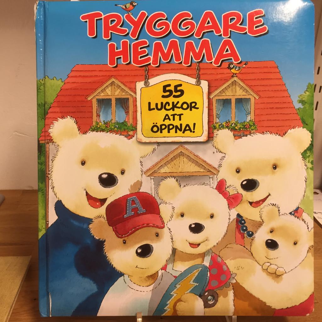 Tryggare hemma : 55 luckor att &ouml;ppna!