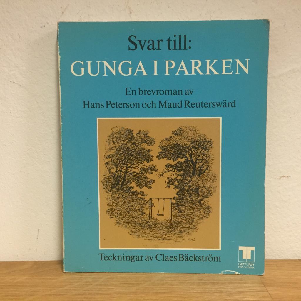 Svar till: Gunga i parken : en brevroman
