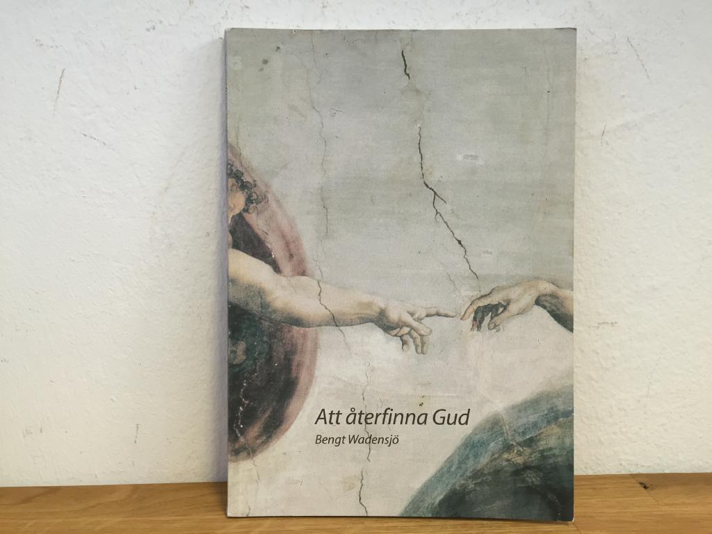 Att &aring;terfinna Gud