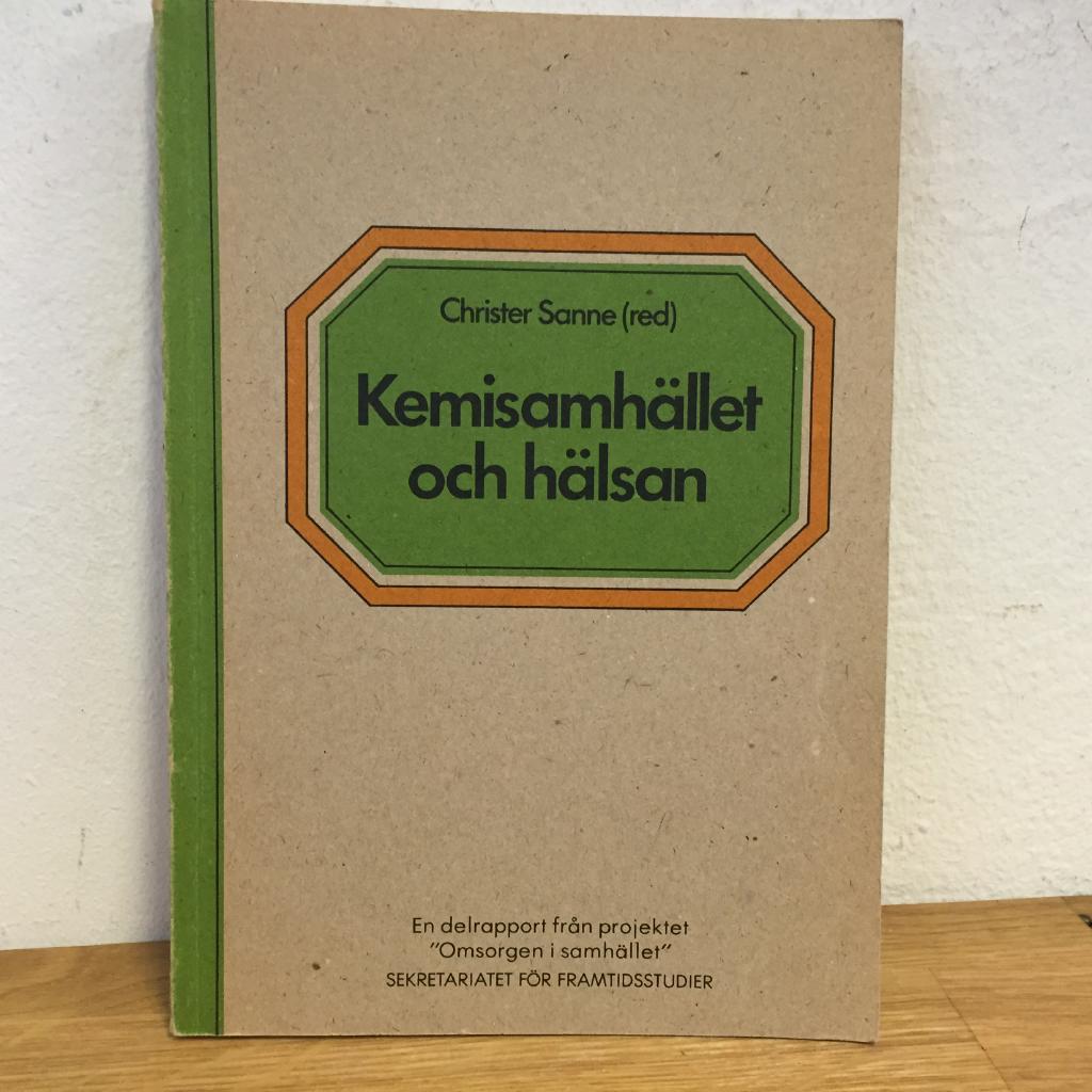 Kemisamh&auml;llet och h&auml;lsan