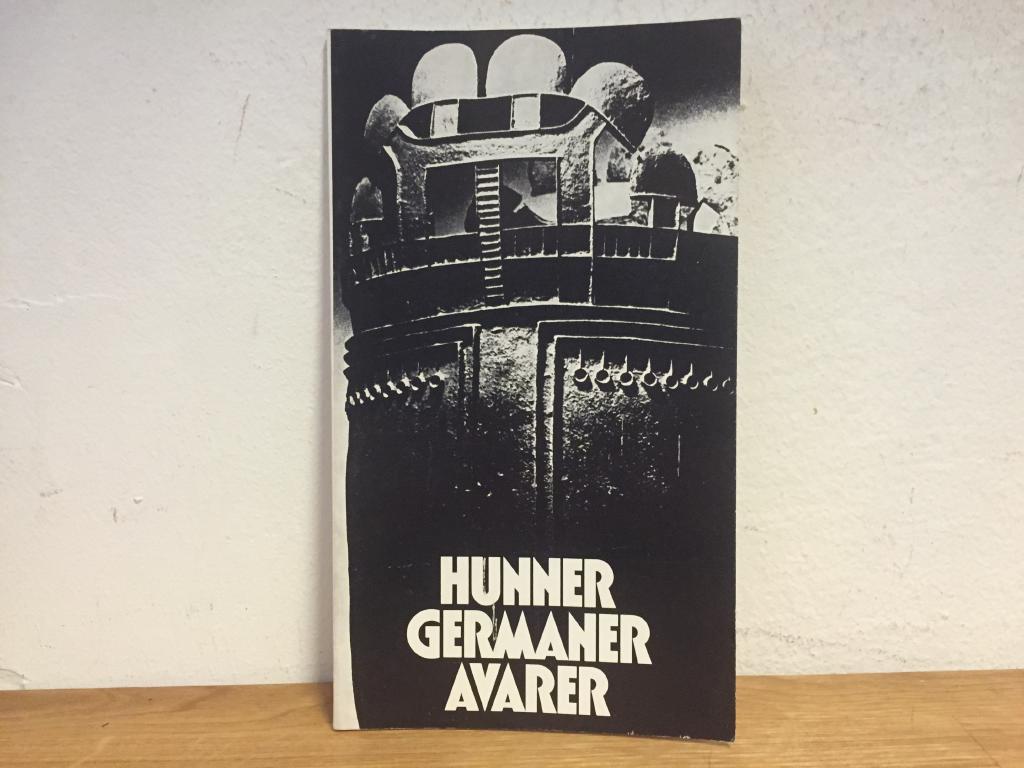 Hunner, germaner, avarer; folkvandringstid i Ungern