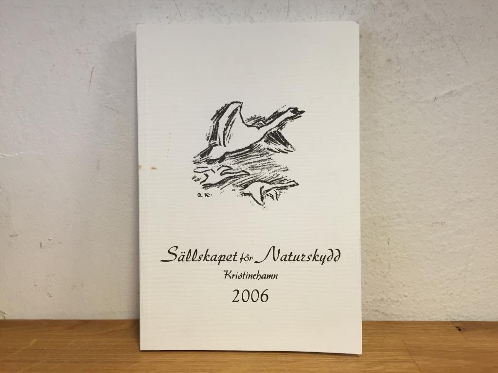 S&auml;llskapet f&ouml;r naturskydd : Kristinehamn 2006