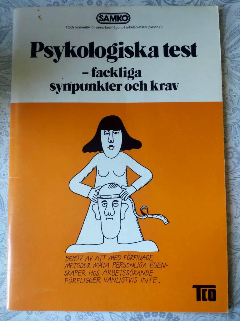 Psykologiska test : fackliga synpunkter och krav