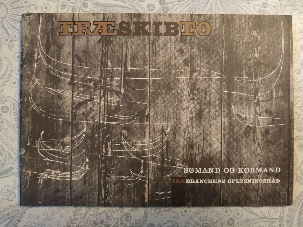 Tr&aelig;skibto - s&oslash;mand og k&oslash;bmand