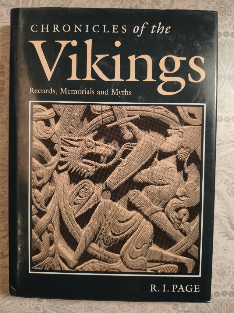 Chronicles of the Vikings - records, memorials and myths