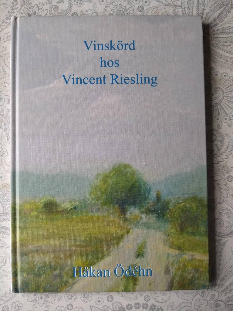Vinsk&ouml;rd hos Vincent Riesling