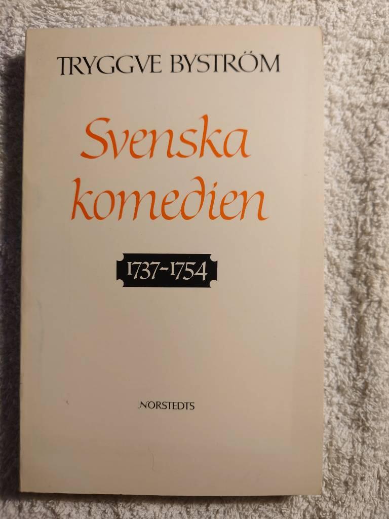 Svenska komedien 1737-1754 - en studie i Stockholmsteaterns historia