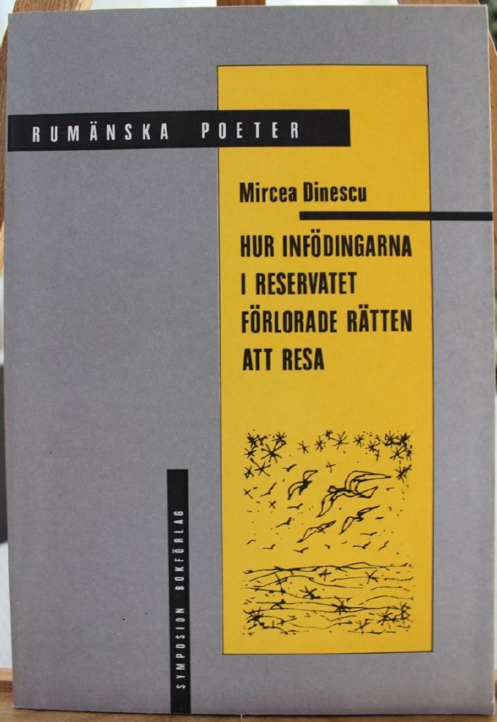 Hur inf&ouml;dingarna i reservatet f&ouml;rlorade r&auml;tten att resa : dikter